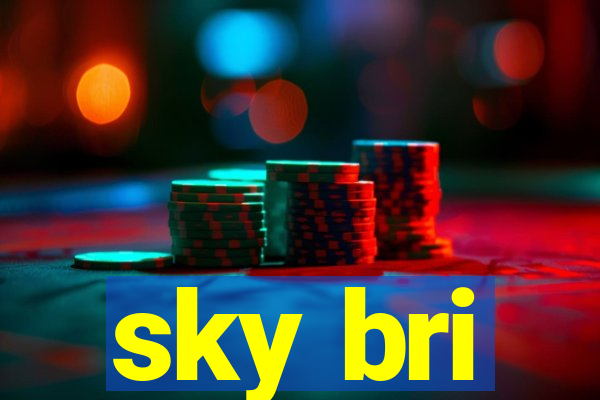 sky bri